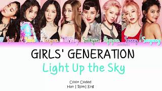 Girls’ Generation 소녀시대  Light Up The Sky Lyrics Color CodedHANROMENG [upl. by Aldous]