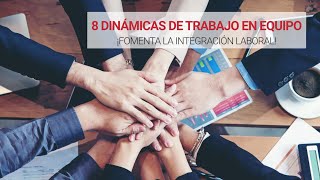 8 Dinámicas de trabajo en equipo para fomentar la integración 💪 [upl. by Aikmat]