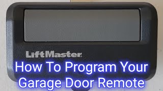 How To Program Garage Door Remote LiftMaster  Fast And Easy [upl. by Loeb]