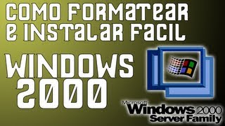 TUTORIAL ANTAÑO  Como formatear e instalar Windows 2000 [upl. by Ttreve]