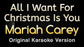 All I Want For Christmas Is You  Mariah Carey Karaoke Songs With Lyrics  Original Key [upl. by Brittan]