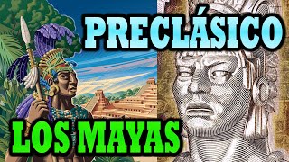 ⏳Los Mayas del PRECLÁSICO Los sucesores del legado OLMECA [upl. by Gillead]