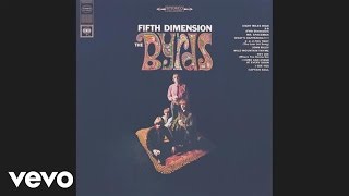 The Byrds  5D Fifth Dimension Audio [upl. by Eiznik]