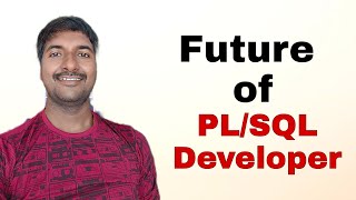 How To Become Oracle PLSQL Developer  Future Scope of PLSQL Developer [upl. by Hazlip]