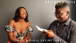 Sibu and Buhle Define Love  More Mpanza  DEFININGLOVE [upl. by Kitchen111]