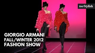 Giorgio Armani Fashion Show  Fall Winter 2012 4K tooStylish [upl. by Atinrehs]