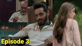 Sunn mere Dil Episode 34 Full review Teaser Bilal Abdullah want Sadf Merza sb agree [upl. by Tiras117]