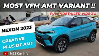 Tata Nexon Creative Plus DT AMT Full Review🔥 Most Value For Moneny Amt Variant  On Road Price [upl. by Oirad]