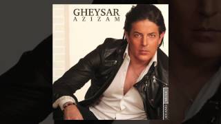 Gheysar  Azizam OFFICIAL TRACK [upl. by Axela]