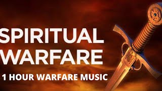 Spiritual Warfare  1 Hour Warfare Music [upl. by Ahseinad300]