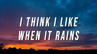 WILLIS  I Think I Like When It Rains Lyrics [upl. by Ez]