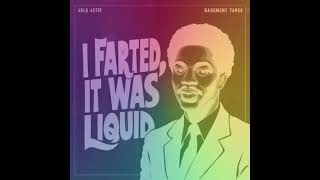 Arlo Aster  I Farted It Was Liquid in Deviled Rainbow [upl. by Otilegna671]