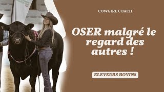 OSER changer ses méthodes délevage malgré le regard des autres   Cowgirl Coach [upl. by Burtie]