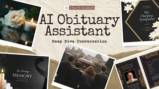 AI Obituary Assistant  Deep Dive [upl. by Arem325]