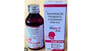 Mbdry D Syrup Dextromethorphan Hbr Phenylephrine HCL amp Chlorpheniramine Maleate Syrup [upl. by Cassil]