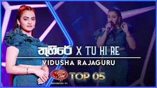 Thuhire  Mashup  Vidusha Rajaguru  Dream Star Season 11  Top 05  TV Derana [upl. by Ruff588]