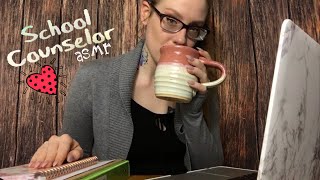 ASMR SCHOOL COUNSELOR  Talking Through Triggering Topics  Typing Paperwork Tapping [upl. by Thorne]