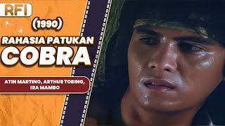 RAHASIA PATUKAN COBRA 1990 FULL MOVIE HD  ATIN MARTINO ARTHUR TOBING IRA MAMBO [upl. by Columba]