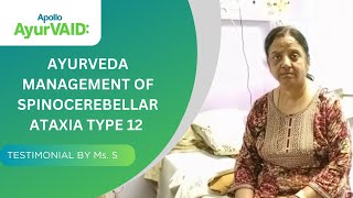 Effective Management of Spinocerebellar Ataxia Type 12 Through Ayurveda  Apollo AyurVAID Hospitals [upl. by Pardo377]