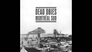 Dead Obies  Montreal Sud Instrumental [upl. by Akym853]