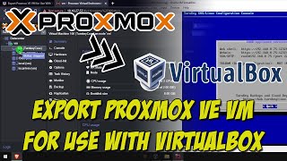 Export Proxmox VE VM for Use With VirtualBox [upl. by Leftwich]