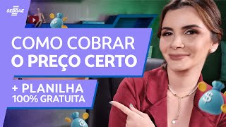 Como DEFINIR PREÇO DE VENDA 🤑 PASSO A PASSO pra PRECIFICAR seu PRODUTO ou SERVIÇO PLANILHA GRÁTIS [upl. by Ger]