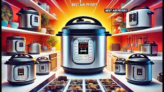 The Best Instant Pot Duo Crisp Review amp Comparison [upl. by Onairotciv]