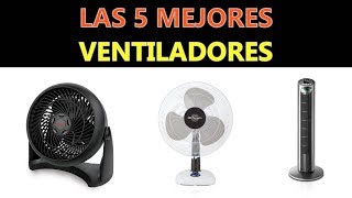 Mejores Ventiladores 2020 [upl. by Suirrad846]