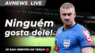 POR QUE NOME DE DARONCO NA ARBITRAGEM SÁBADO TRAZ DESCONFORTO AO VASCO TIME SERÁ MUDADO [upl. by Anneh88]