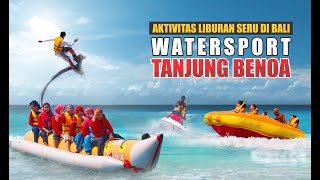 Bermain Watersport Tanjung Benoa Saat Liburan Di Bali [upl. by Ainahpets]