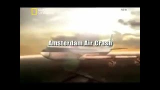 Seconds From Disaster Amsterdam Air Crash [upl. by Mayrim]