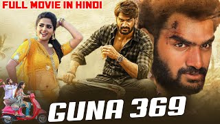 Guna 369 New Released Hindi Dubbed Full Movie  Kartikeya Gummakonda Anagha  Confirm Release Date [upl. by Hittel]