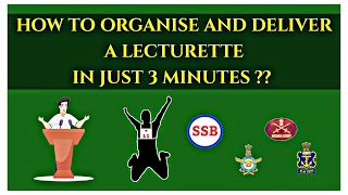 How to Organise Lecturette in 3 Minutes   Effective Strategy  SSB Interview [upl. by Prissie574]