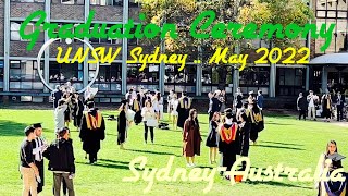 Graduation Ceremony at UNSW Sydney in May 2022 … Sydney  Australia [upl. by Noiramaj]