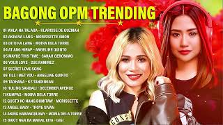 Bagong OPM Love Songs 2024 💓 OPM Playlist ✨ Morissette Amon Moira Dela Torre Klarisse De Guzman 💢 [upl. by Straub]