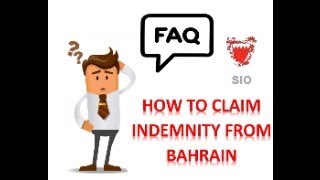 FAQ  How to Claim Expat Indemnity from SIO Bahrain [upl. by Yekcim]