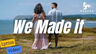 NCSVOX  We Made It Lyrics Video newsong ncsvox newmusic lyricsvideo [upl. by Elleiand]