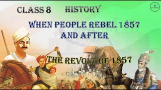 When People Rebel Class 8 History  Cbse  NCERT  When People Rebel 1857 and After  Revolt of 1857 [upl. by Mateo314]