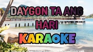 Christian songs karaoke Daygon ta ang Hari Karaoke [upl. by Nessah]