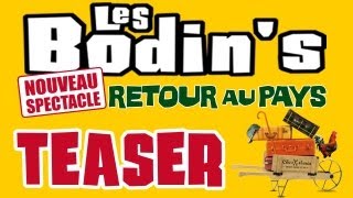 Les Bodins  quotRetour au Paysquot Teaser Spectacle [upl. by Steinman678]