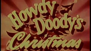 Howdy Doodys Christmas 1951 [upl. by Kcirdorb]