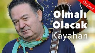 Kayahan  Olmalı Olacak İstiyorum Official Audio [upl. by Esalb]