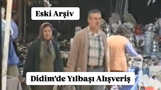 Yıllar önce didimin pazarında yılbaşı alışverişi [upl. by Lamaaj]