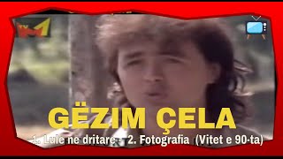 Gezim Çela  quotLule ne dritarequot amp quotFotografiaquot Dy kange nga vitet e 90ta [upl. by Kunz329]