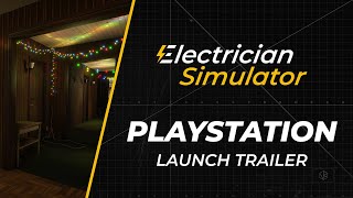 Electrician Simulator  PlayStation Launch Trailer [upl. by Afesoj]