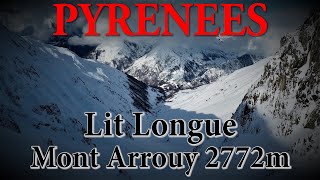 Pyrénées  Mont Arrouy  Lit Longue  Ski de randonnée [upl. by Omrellig]