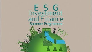 ESG Investment and Finance Summer Programme [upl. by Baerl923]