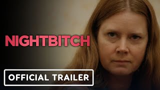 Nightbitch  Official Trailer 2024 Amy Adams [upl. by Rik]