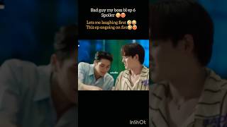 Bad guy my boss bl ep 6 spoilerthaiblblseriesbleditboylvblnewfypgaylvbltrendsblanimefunny [upl. by Dranek]