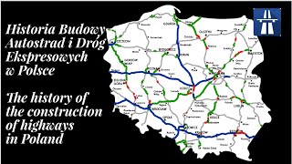 Historia budowy Autostrad i Dróg Ekspresowych w Polsce [upl. by Oicelem548]